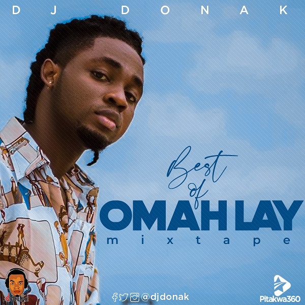 DJ Donak Best Of Omah Lay Mixtape