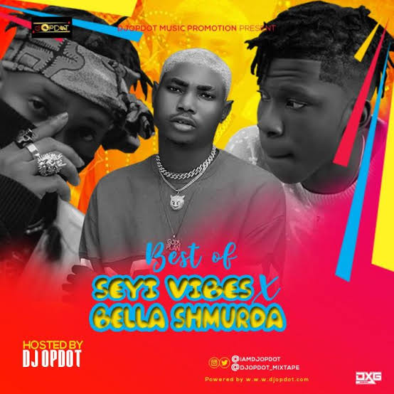 DJ Lambo Best Of Bella Shmurda And Seyi Vibez Mixtape