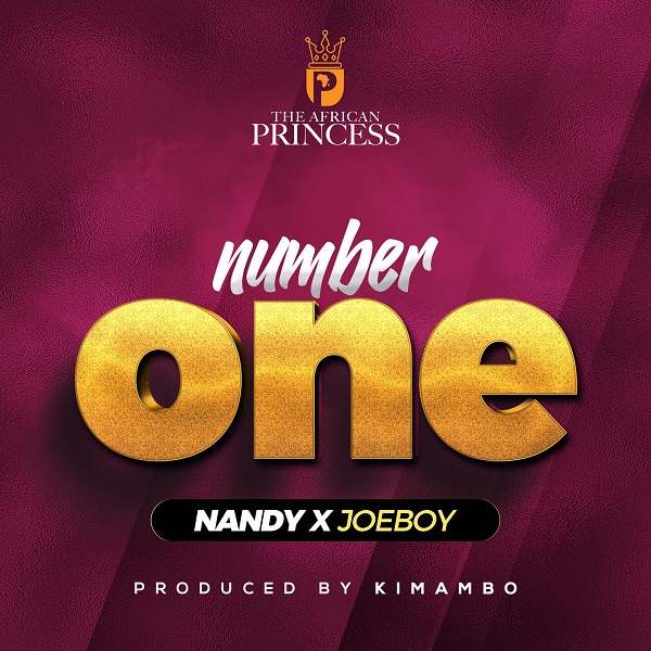 Nandy Ft. Joeboy – Number One