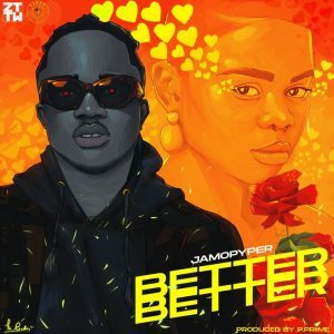 Jamopyper - Better Better