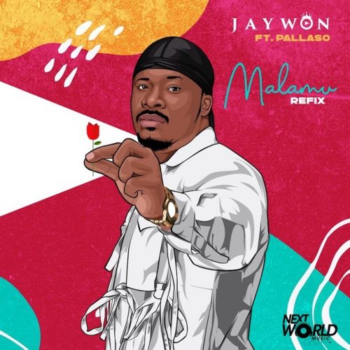 Jaywon – Malamu (Refix)