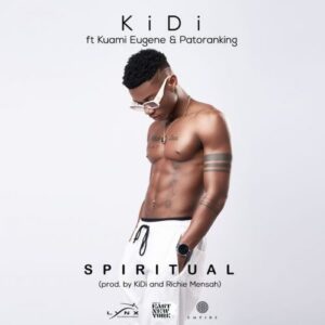 KiDi Ft. Patoranking & Kuami Eugene – Spiritual