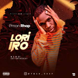 Pman Rhap – Lori Iro