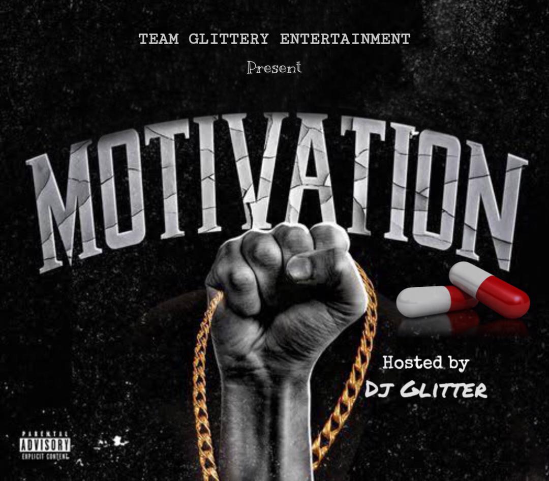 DJ Glitter - Motivation Pills Mixtape