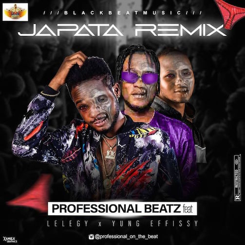 Professional Beat Ft. Yung Effizzy & Legely – Japata (Remix)