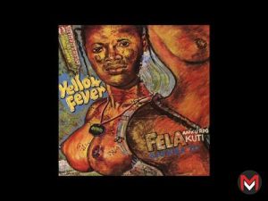 Fela Kuti – Yellow Fever