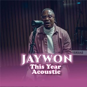 jaywon this year acoustic version