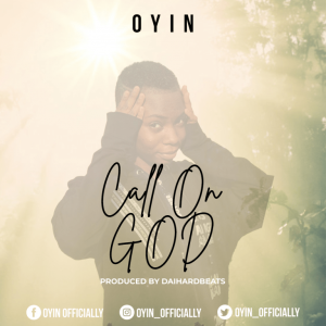 Oyin Call On God