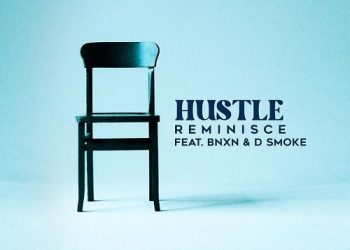 Reminisce Hustle