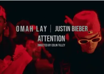 Omah Lay Ft Justin Bieber Attention Video