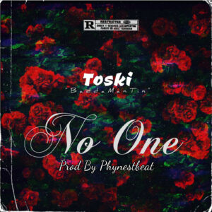 Toski No One