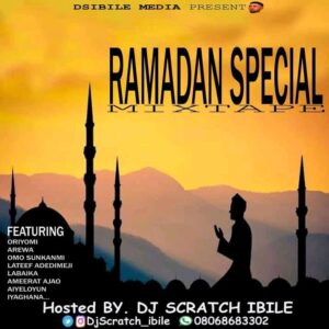 DJ Scratch Ibile Ramadan Special Mixtape