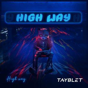 Tayblet High Way