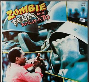 Fela Anikulapo Kuti Zombie