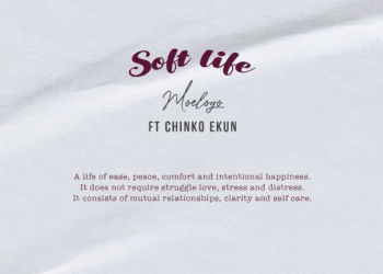 Moelogo Ft Chinko Ekun Soft Life