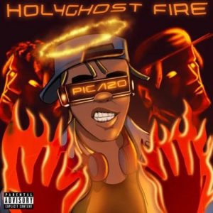 picazo holy ghost fire mp3 download