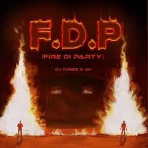 DJ Tunez Fire The Party