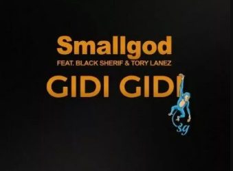 Smallgod Ft Black Sherif Gidi Gidi