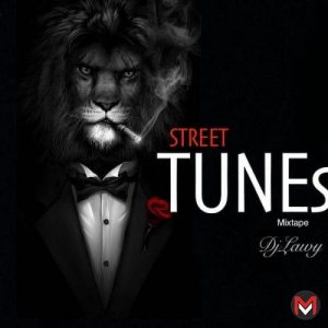 DJ Lawy Street Tunes Mixtape