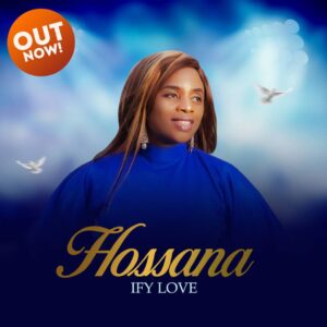 Ify love - hossana