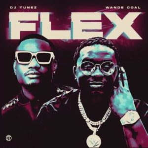 DJ Tunez Ft Wande Coal