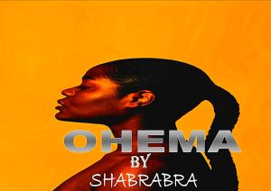 Shabrabra Ohema