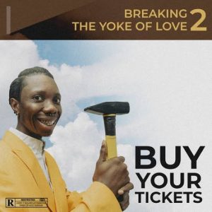 blaqbonez breaking the yoke of love