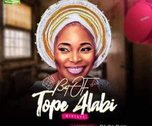 DJ OP Dot Best Of Tope Alabi Mixtape