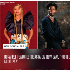 Dorafree Ft Disasta Hustle Must Pay