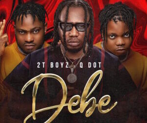 2tboyz Ft Qdot Debe