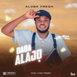 Aloba Fresh Baba Alajo