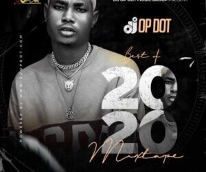 DJ OP Dot Best Of 2020 Mixtape