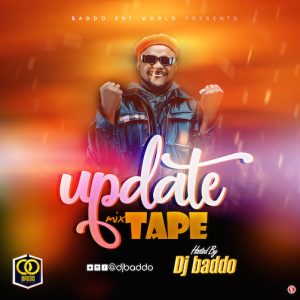 DJ Baddo Update Mixtape