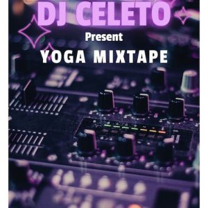 DJ Celeto YOGA Mixtape