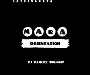 DJ Damlex Soundit Mara Orientation Beat