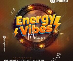 DJ Lambo Energy Vibes Mixtape