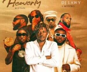 DJ Lawy Heavenly Mixtape 2024