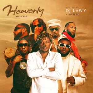 DJ Lawy Heavenly Mixtape 2024