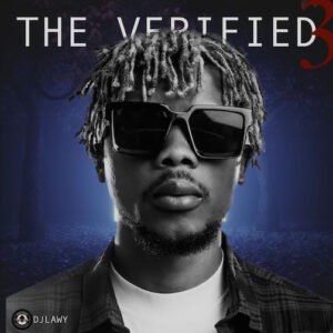 DJ Lawy The Verified Vol 3 DJ Mixtape