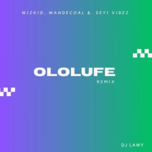 DJ Lawy Ololufe Refix