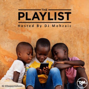 DJ Mohzaic The Playlist Mixtape