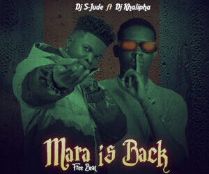 DJ S Jude Ft DJ Khalipha Mara Is Back Beat