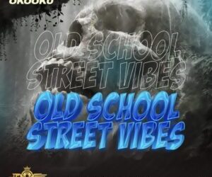 DJ Spirit Oko Oku Old School Street Vibes Mixtape