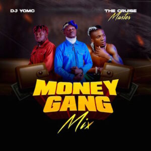 DJ Yomc Money Gang Mixtape