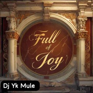 DJ YK Full Of Joy