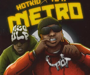 Hotkid Ft YO X Metro