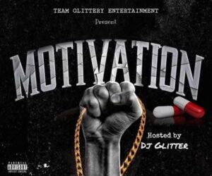 DJ Glitter Motivation Pills Mixtape