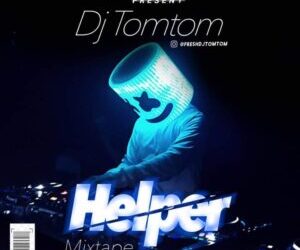 DJ TomTom – Helper Mixtape