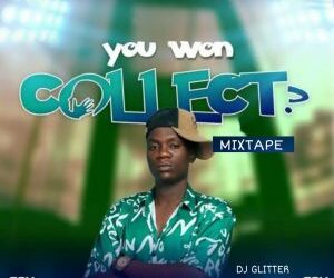 DJ Glitter You Won Collect Mixtape