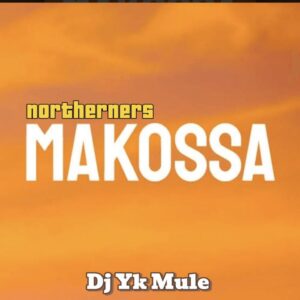 DJ YK Northerners Makosa Beat